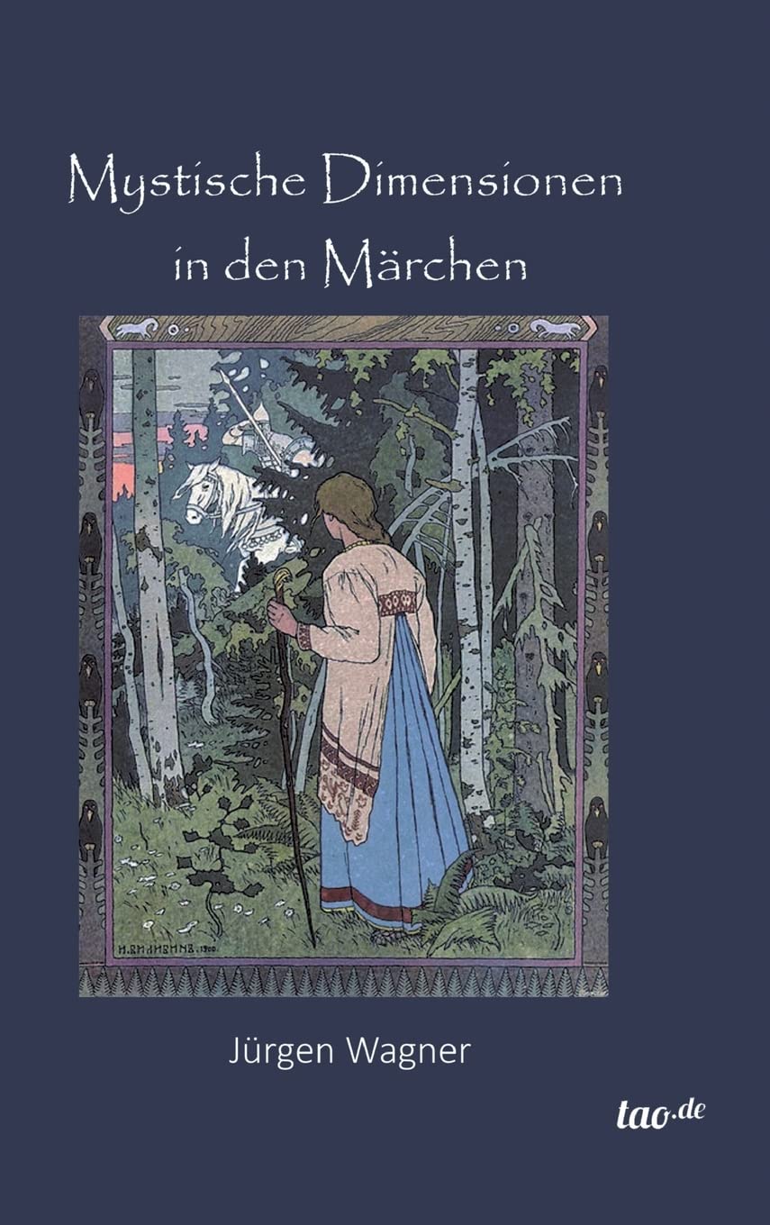 Mystische Dimensionen in den Märchen Philosophy