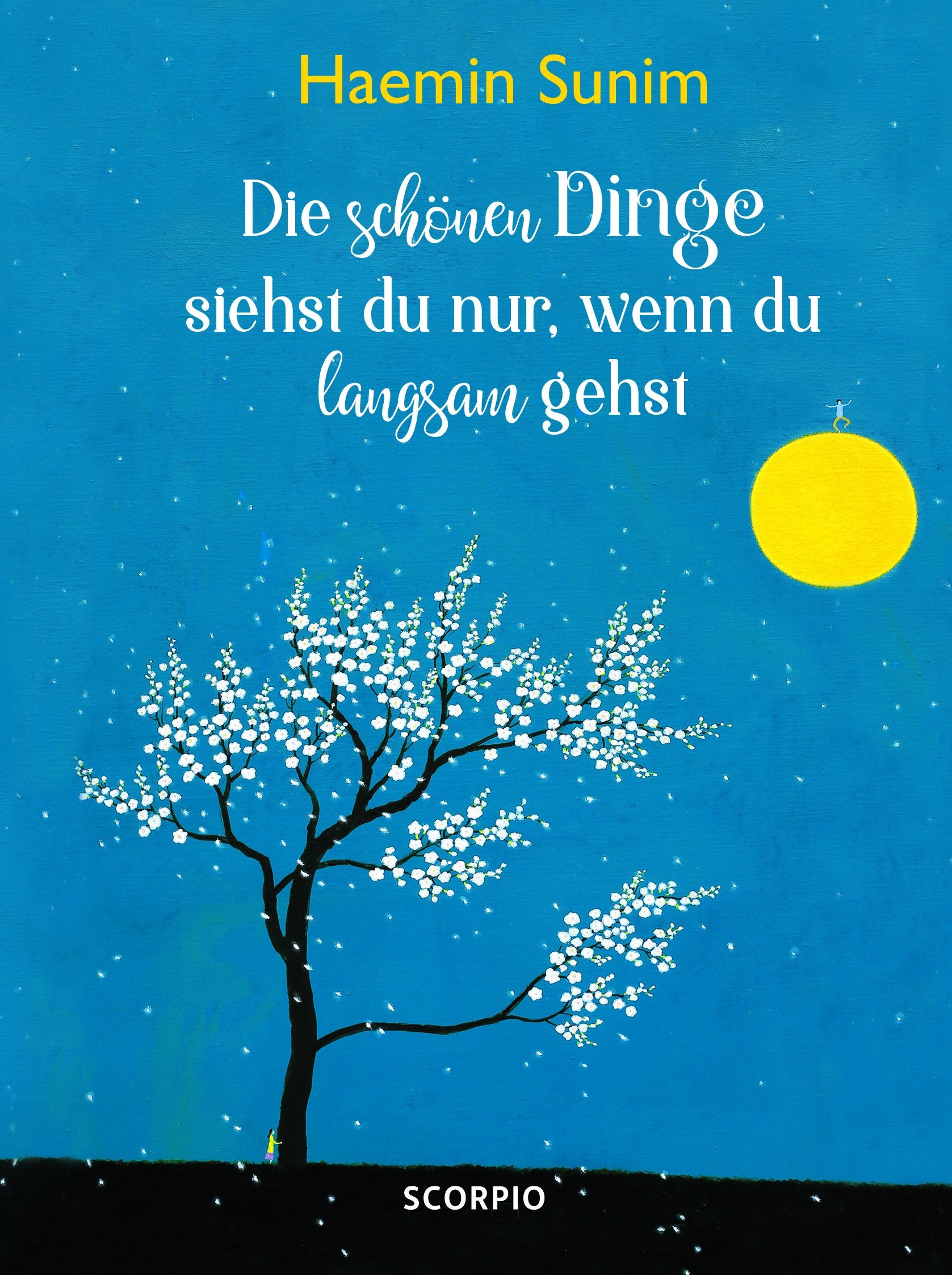 Die schönen Dinge siehst du nur, wenn du langsam gehst Philosophy