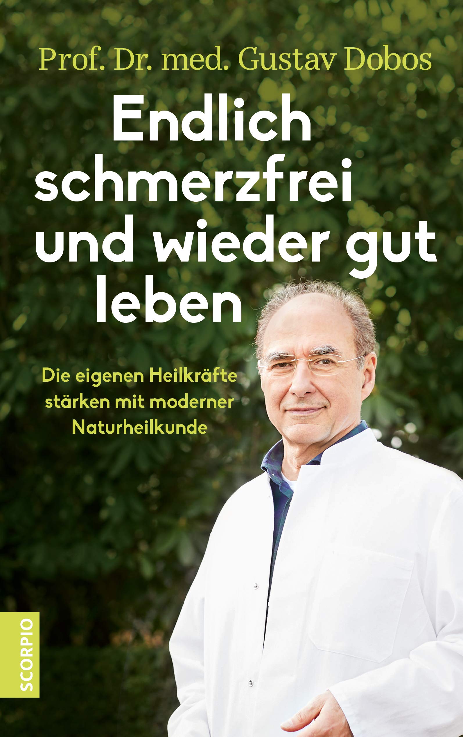 Endlich schmerzfrei und wieder gut leben Medicine