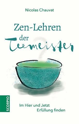 Zen-Lehren der Teemeister Philosophy
