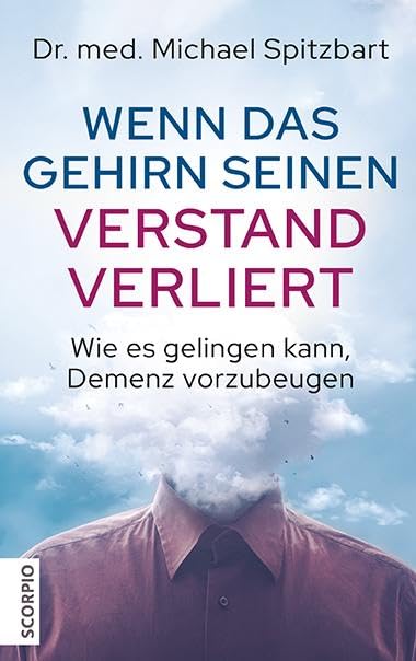 Wenn das Gehirn seinen Verstand verliert Medicine