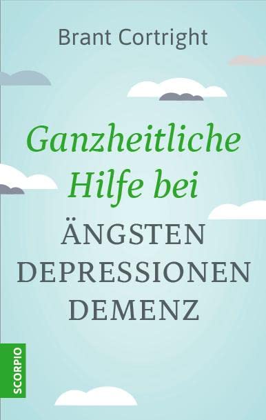 Ganzheitliche Hilfe bei Ängsten, Depressionen, Demenz Health, Nutrition & Fitness