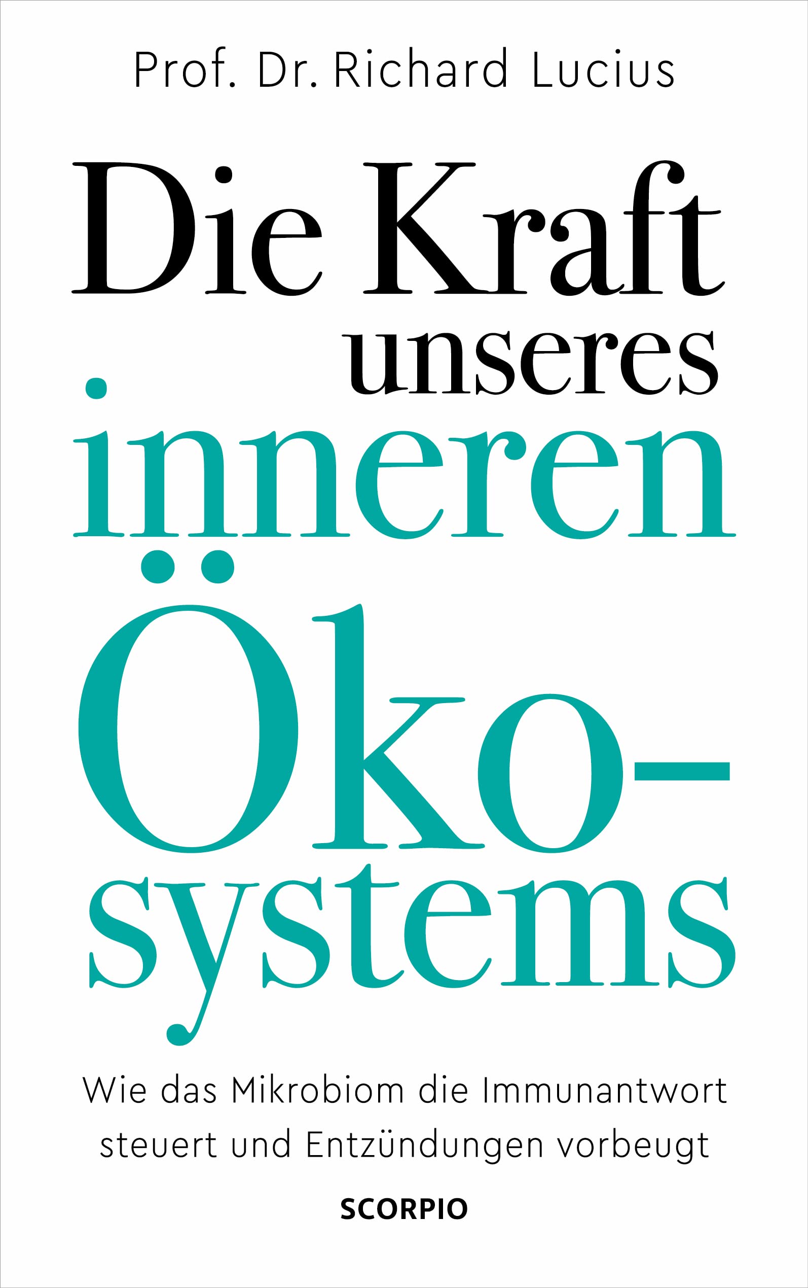 Die Kraft unseres inneren Ökosystems book