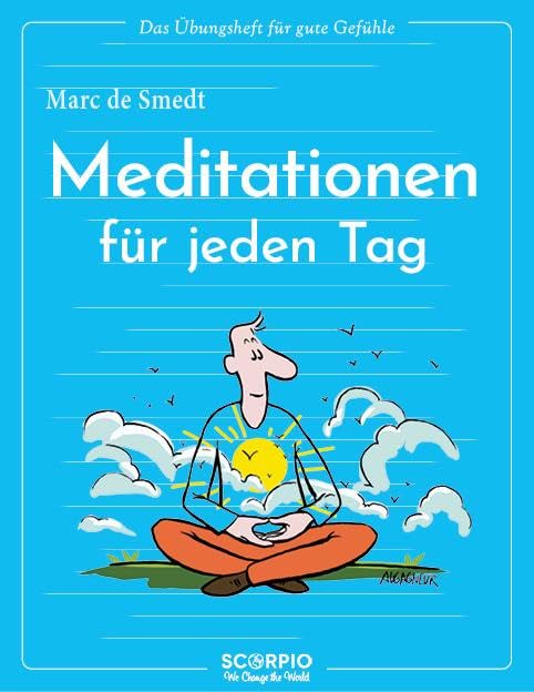 Das Übungsheft für gute Gefühle – Meditationen für jeden Tag Health, Nutrition & Fitness