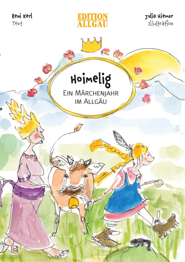 Hoimelig - Ein Märchenjahr im Allgäu Novels & Short Stories