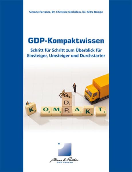 GDP-Kompaktwissen: Schritt für Schritt zum Überblick für Einsteiger, Umsteiger und Durchstarter Medicine
