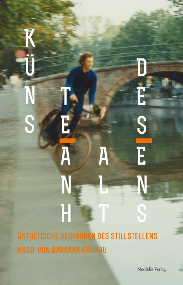 Künste des Anhaltens Film, Art & Culture