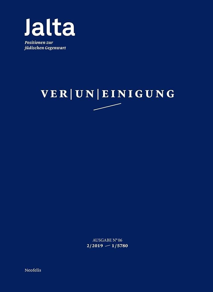 Ver|un|einigung: Jalta. Positionen zur jüdischen Gegenwart 06 Books
