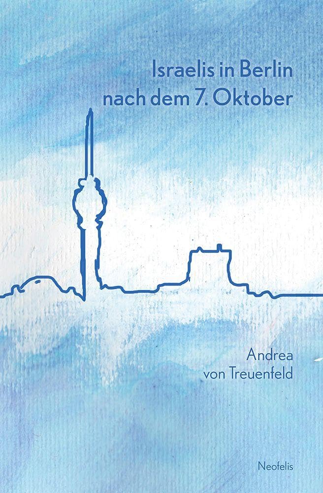 Israelis in Berlin nach dem 7. Oktober Books