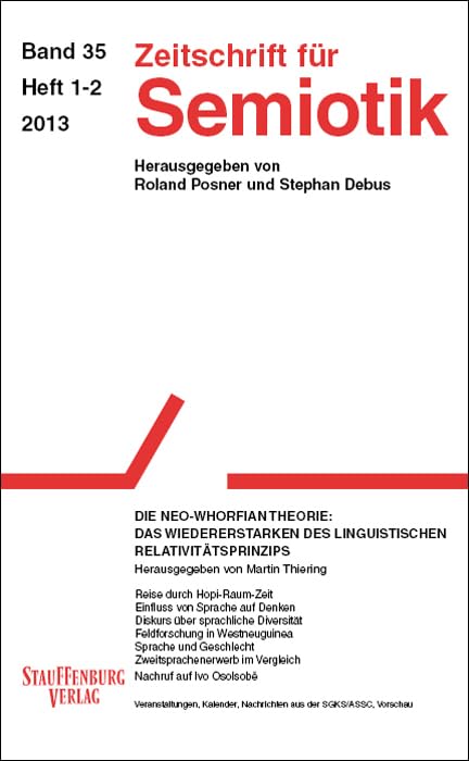 Zeitschrift für Semiotik / Die Neo-Whorfian Theorie: Das Wiedererstarken des linguistischen Relativitätsprinzip Reference Books