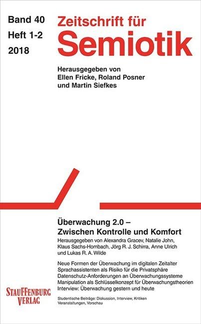 Zeitschrift für Semiotik / Überwachung 2.0 – Zwischen Kontrolle und Komfort Reference Books