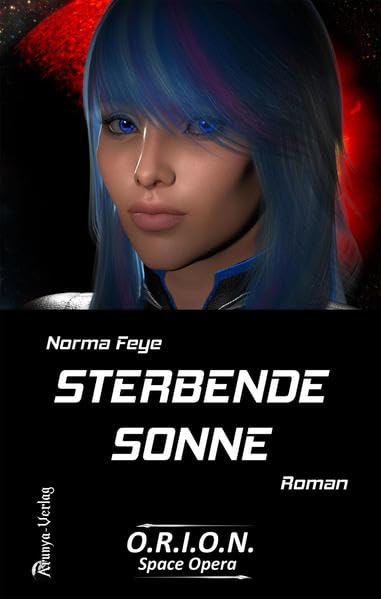 Sterbende Sonne (O.R.I.O.N. Space Opera) book
