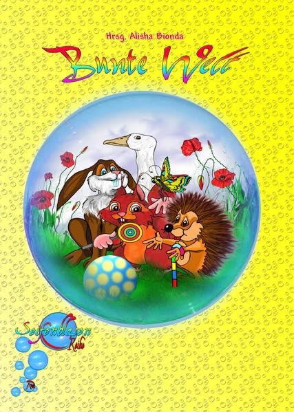 BUNTE WELT (Seifenblasen-Reihe) Children's books