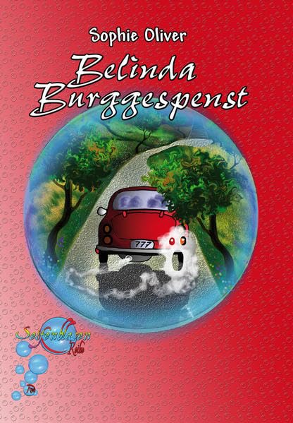 Belinda Burggespenst (Seifenblasen-Reihe) Novels & Short Stories