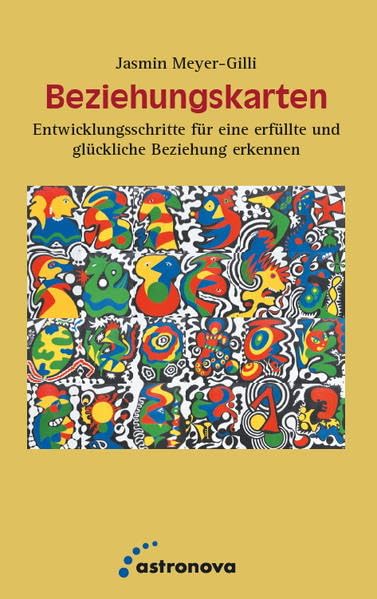 Beziehungskarten: Entwicklungsschritte für eine erfüllte und glückliche Beziehung erkennen Partnership & Love