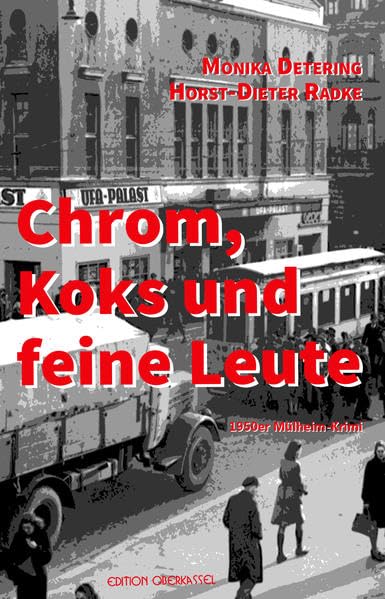 Chrom, Koks und feine Leute Historical Fiction