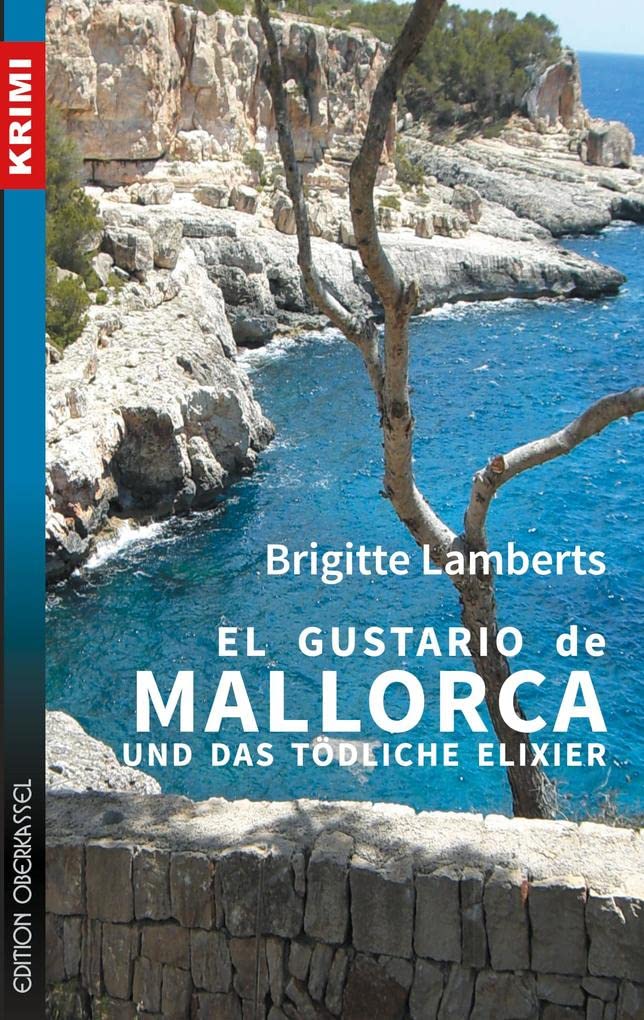 El Gustario de Mallorca und das tödliche Elixier Contemporary literature