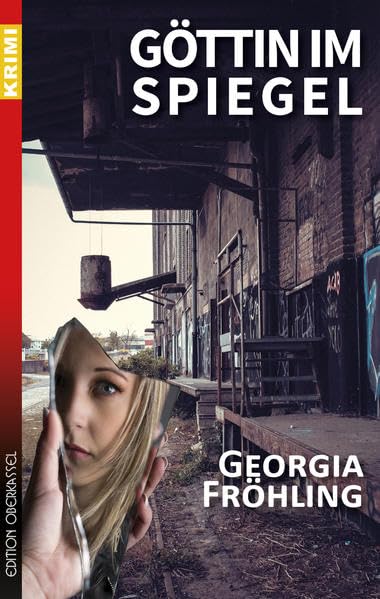 Göttin im Spiegel (Krimi: Krimi und Thriller) Contemporary literature