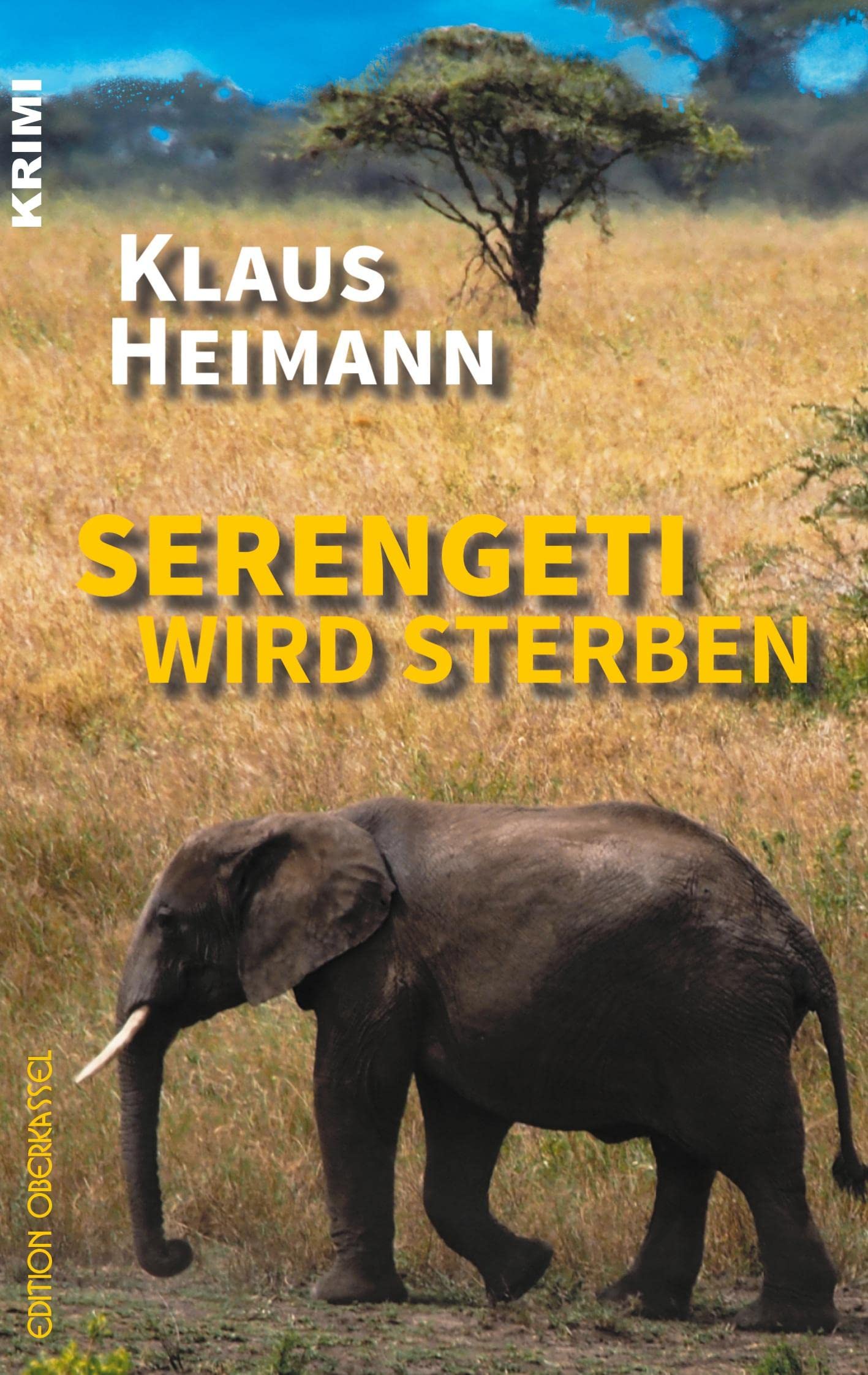 Serengeti wird sterben Contemporary literature Books