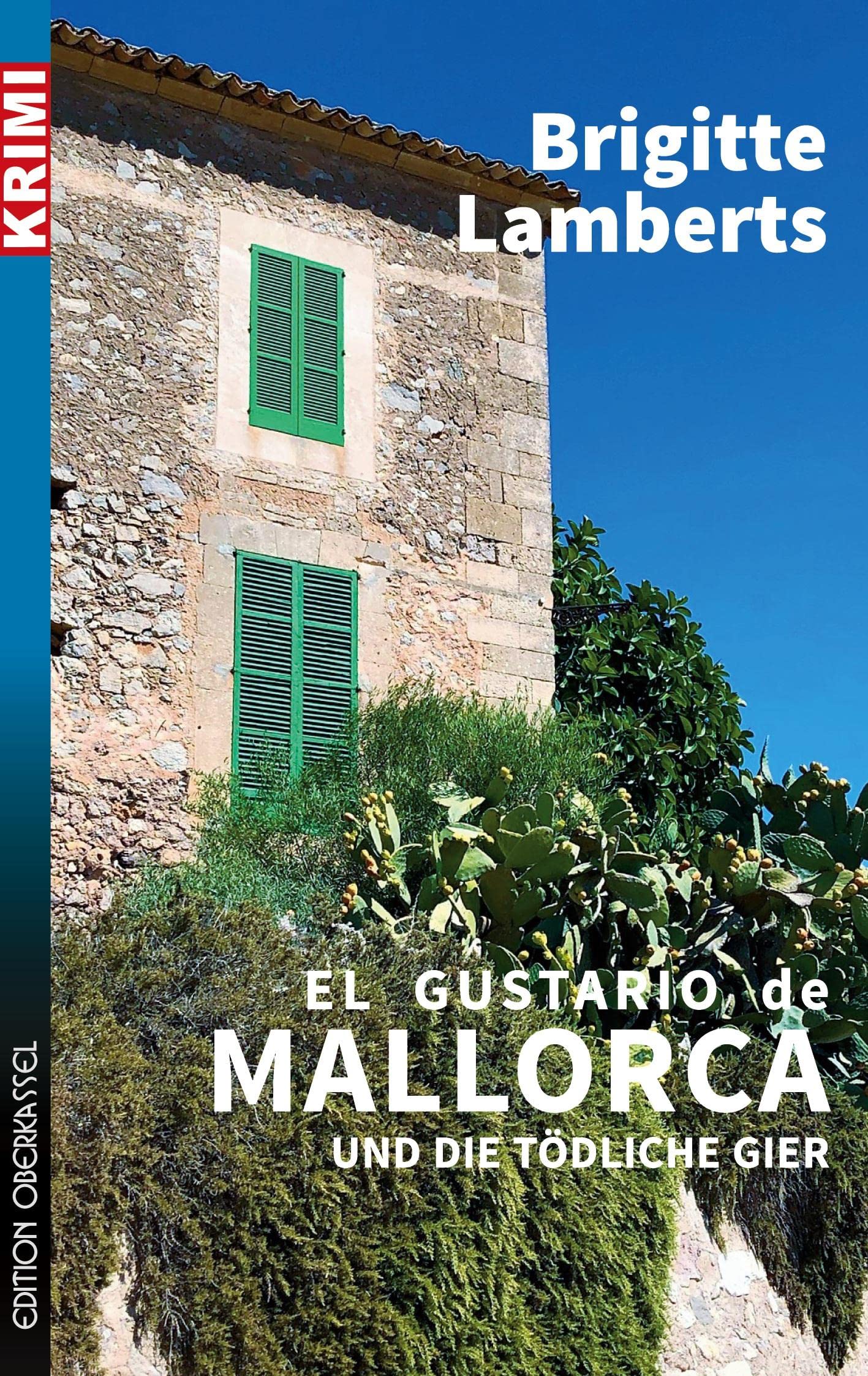 El Gustario de Mallorca und die tödliche Gier Contemporary literature