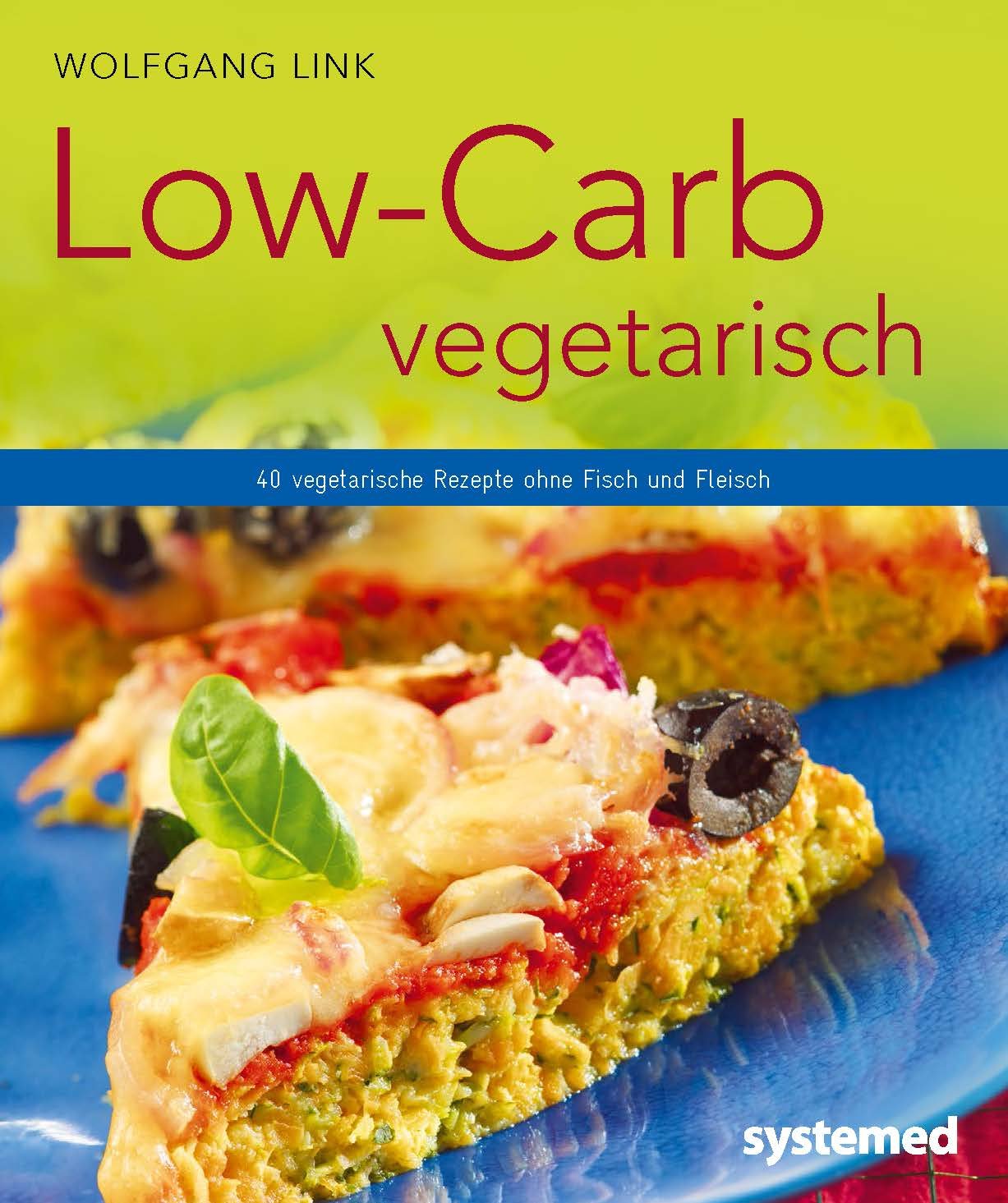 Low-Carb vegetarisch Medicine Books