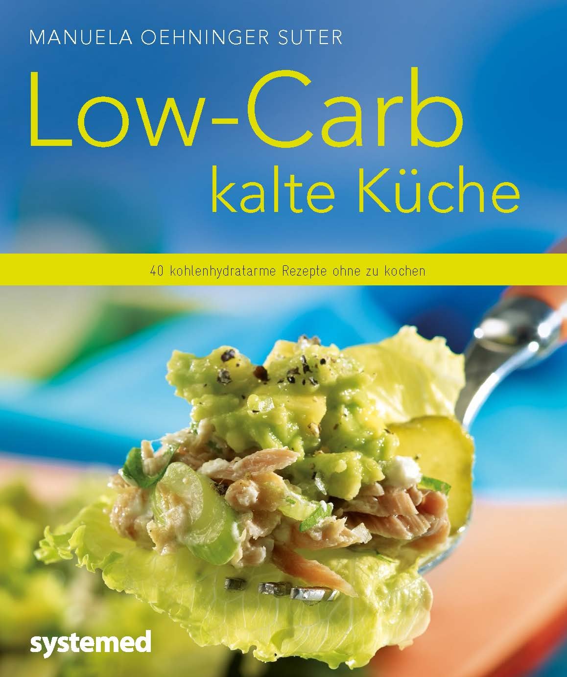 Low-Carb kalte Küche Medicine