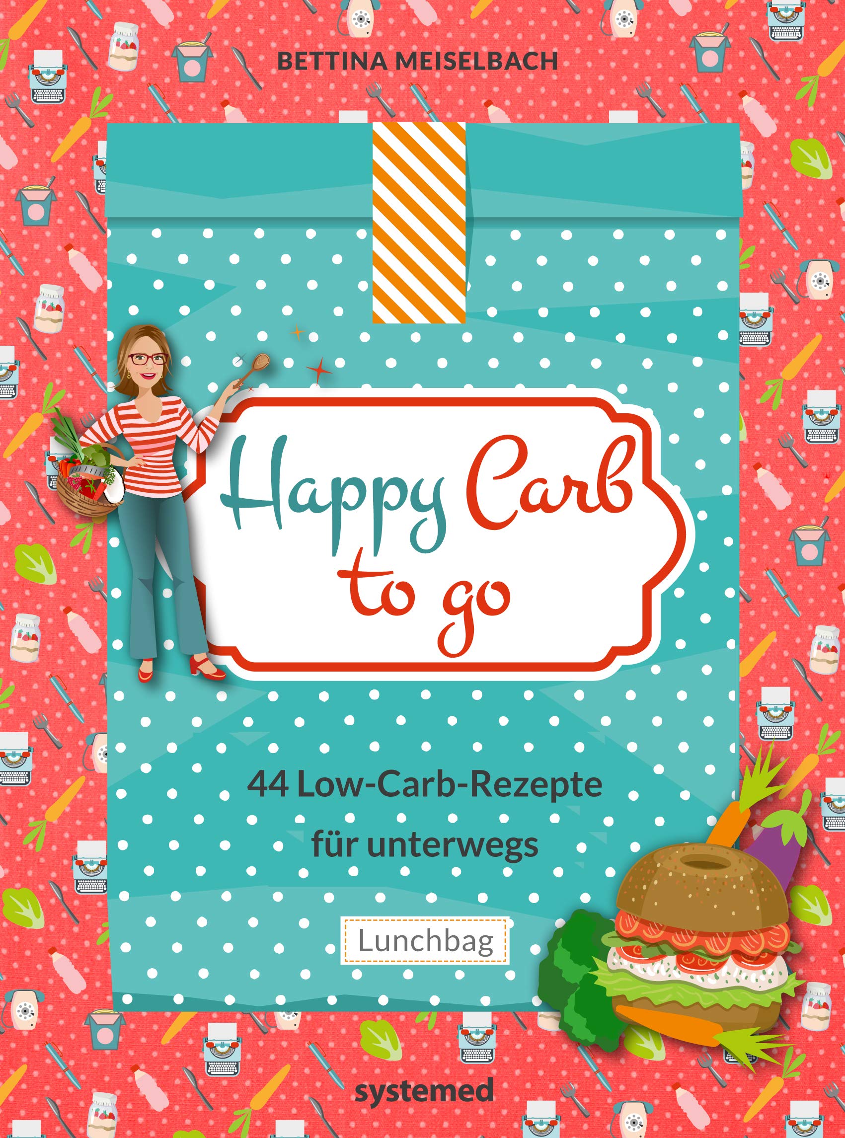 Happy Carb to go: 44 Low-Carb-Rezepte für unterwegs Medicine