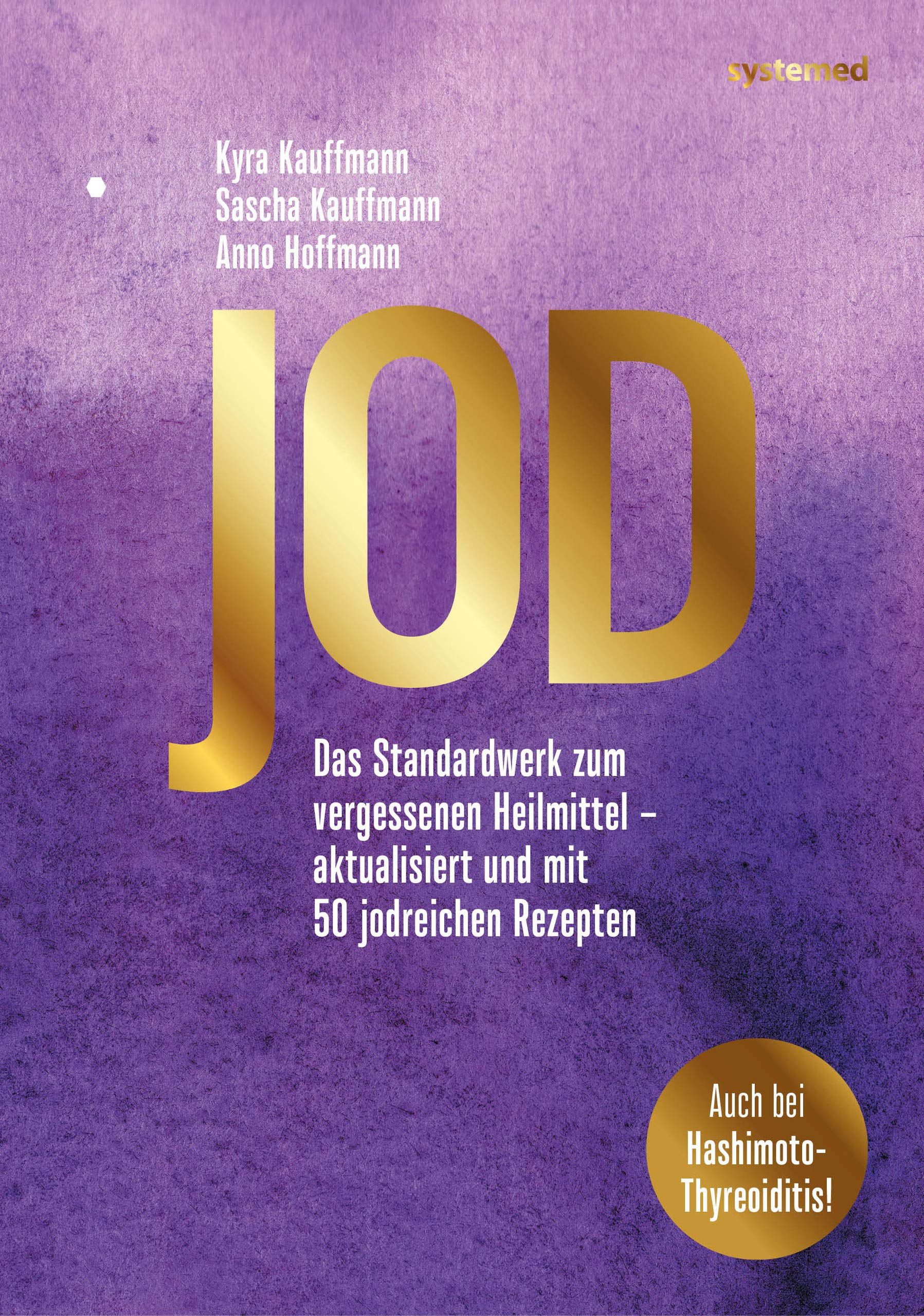 Jod - Schlüssel zur Gesundheit. 60 Rezepte Health, Nutrition & Fitness