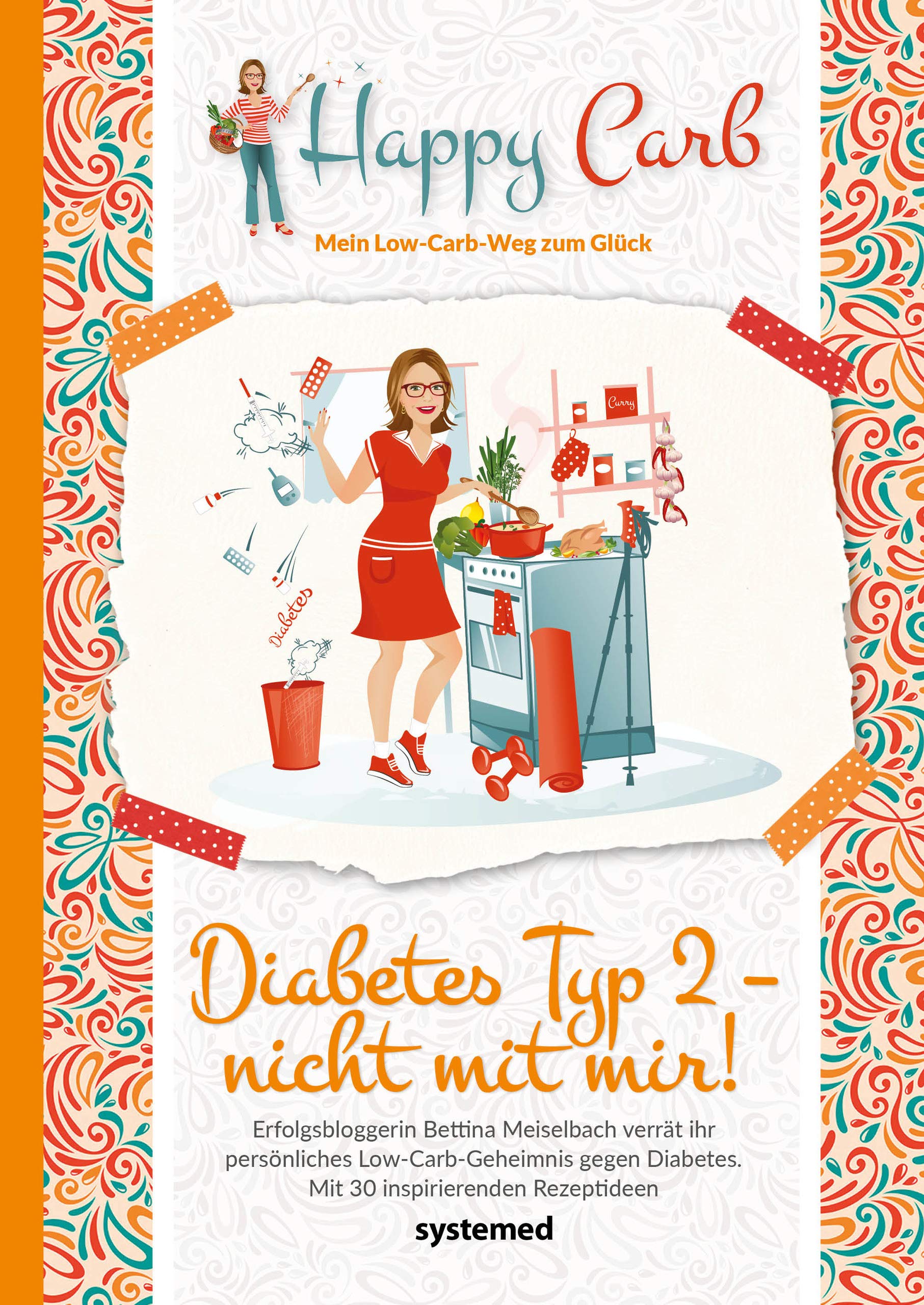 Happy Carb: Diabetes Typ 2 - nicht mit mir! book