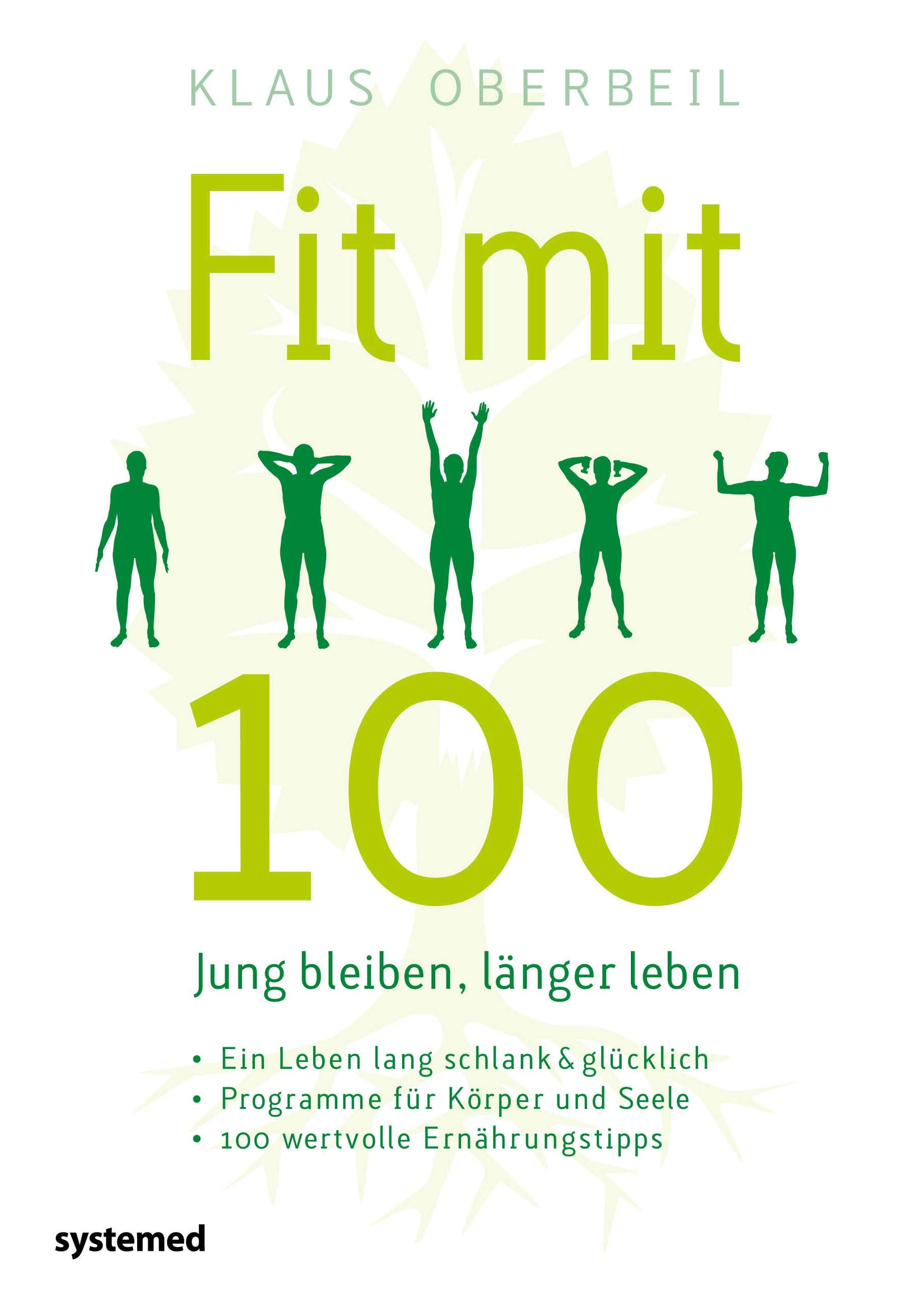Fit mit 100. Jung bleiben, länger leben book