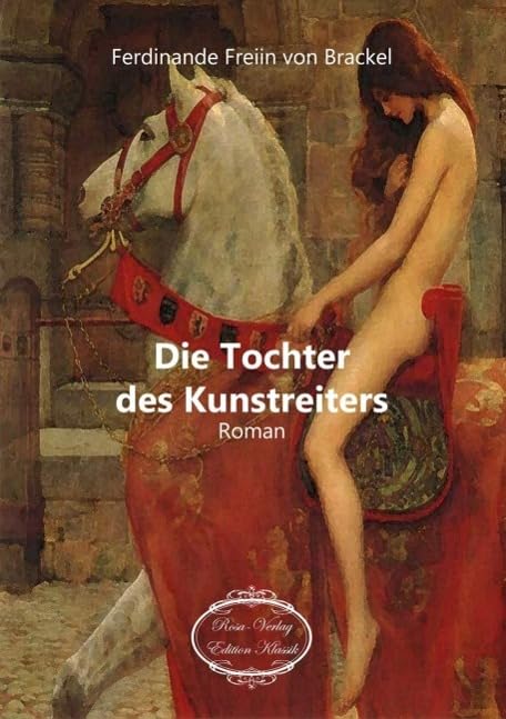 Die Tochter des Kunstreiters: Roman Classics