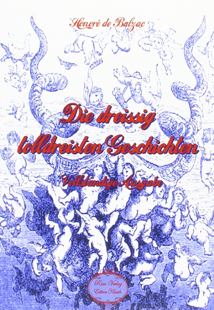 Die dreißig tolldreisten Geschichten: Vollständige Ausgabe Fiction