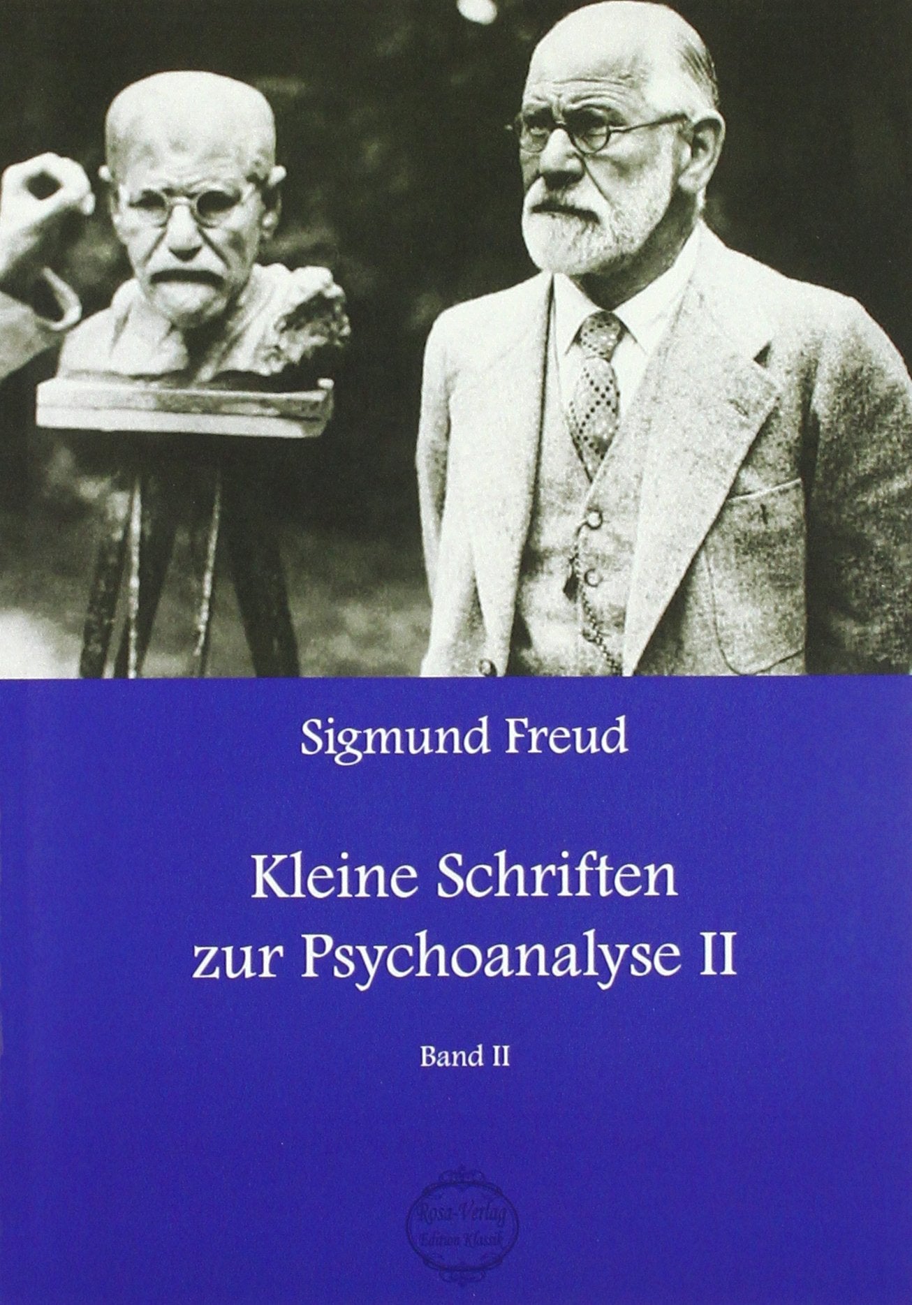 Sigmund Freud Kleine Schriften zur Psychoanalyse II Psychology