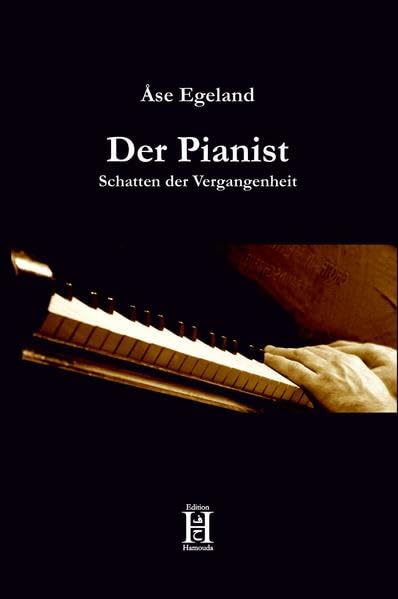 Der Pianist. Schatten der Vergangenheit Contemporary literature