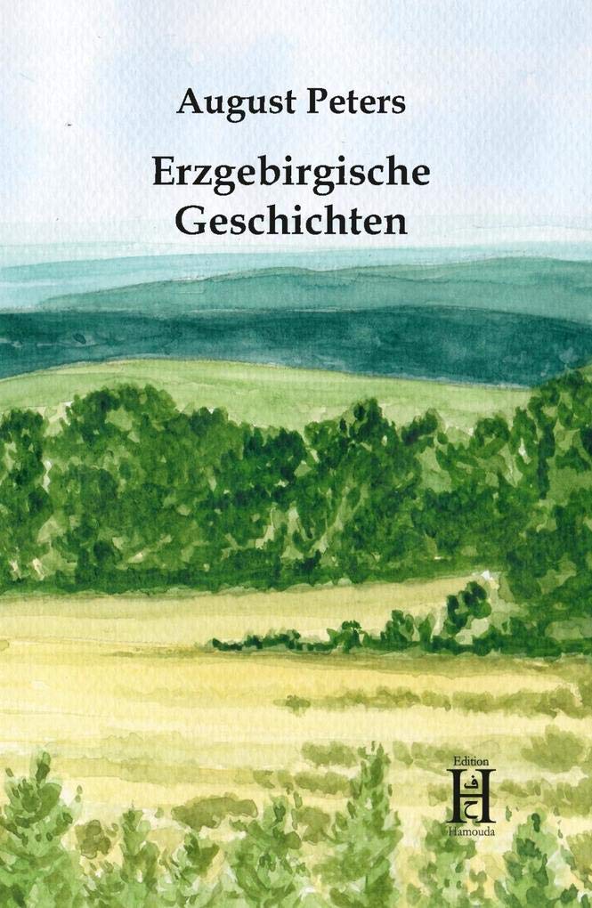 Erzgebirgische Geschichten Essays & Short Stories