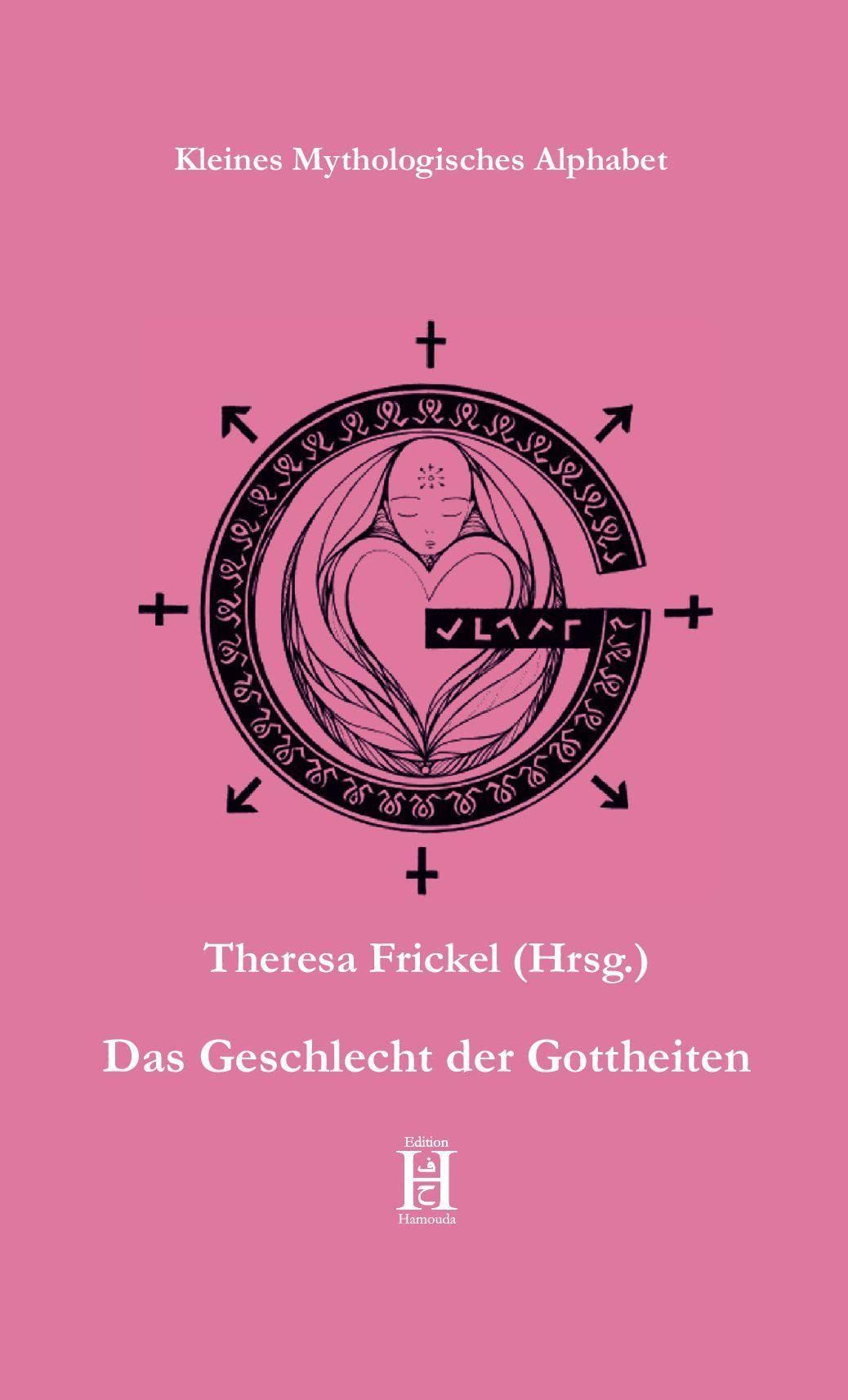 Das Geschlecht der Gottheiten (Kleines Mythologisches Alphabet) Social Sciences