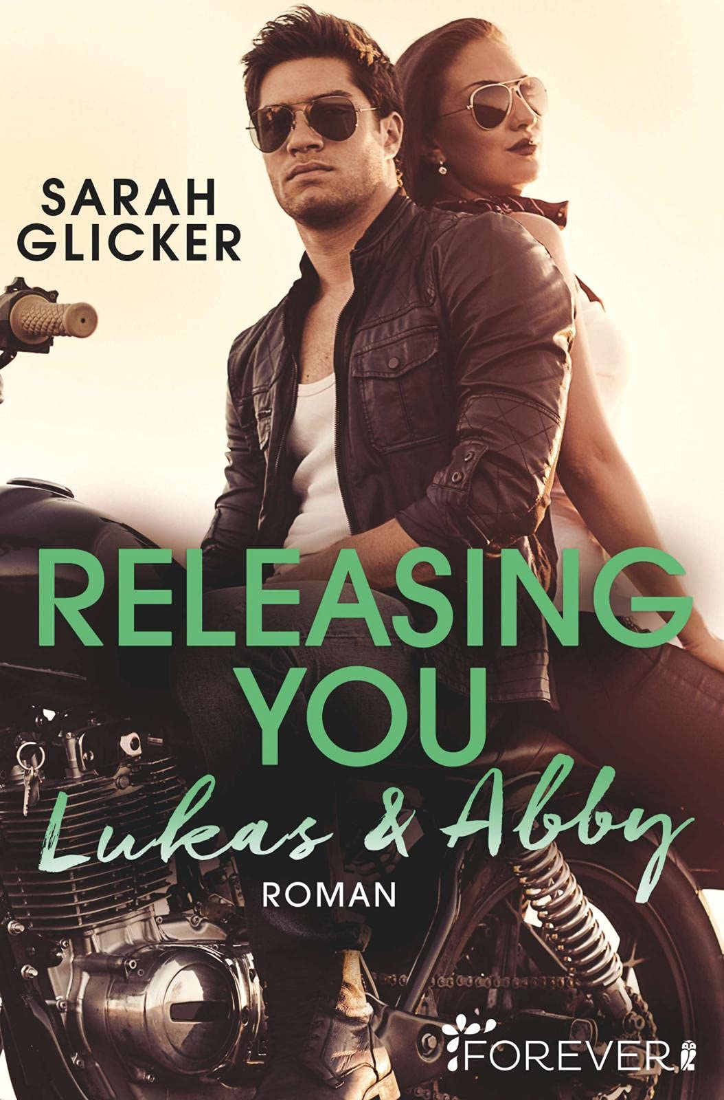 Releasing You. Lukas & Abby: Roman (A Biker Romance, Band 3) Contemporary literature