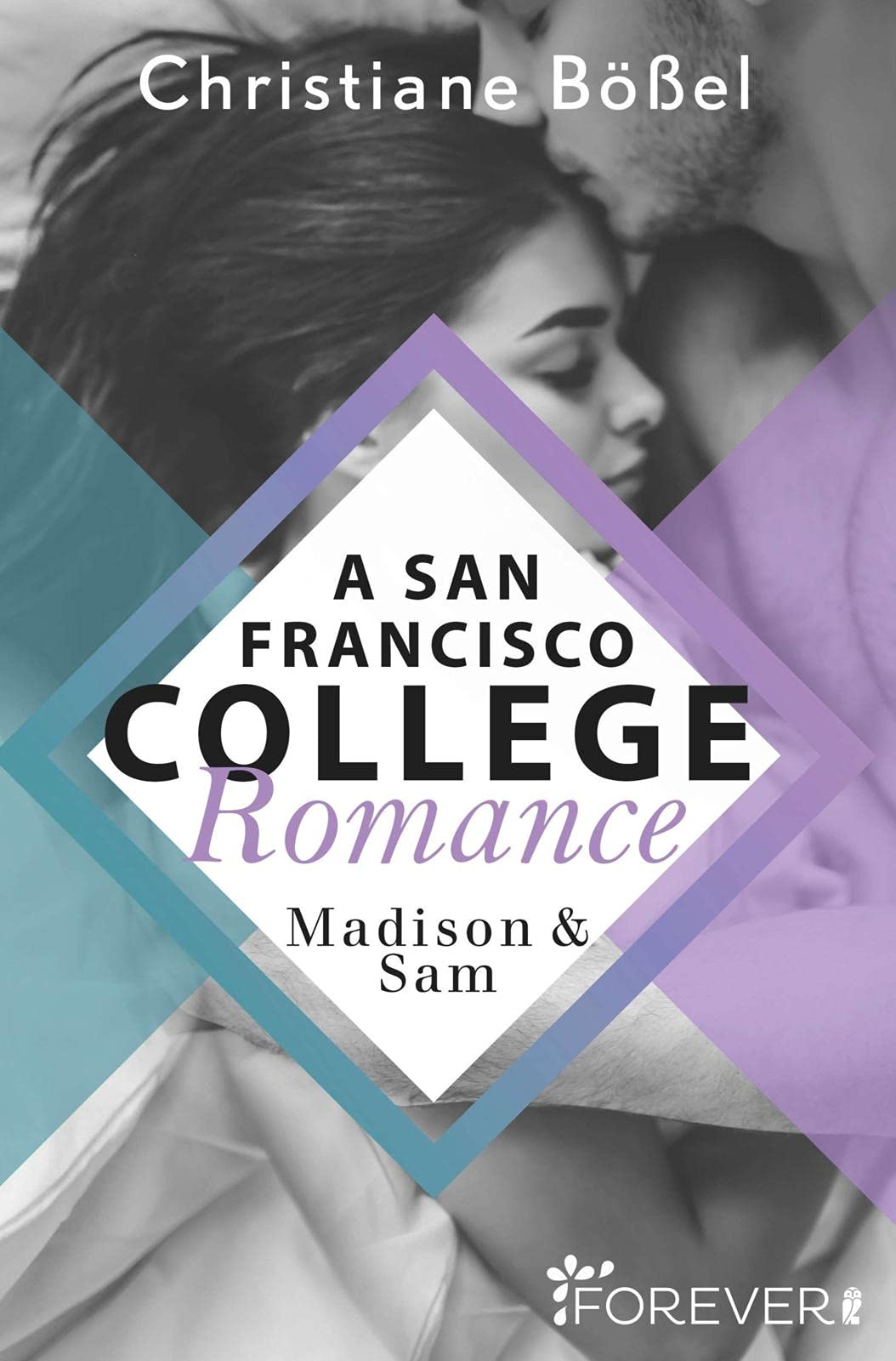 Madison & Sam - A San Francisco College Romance Contemporary literature