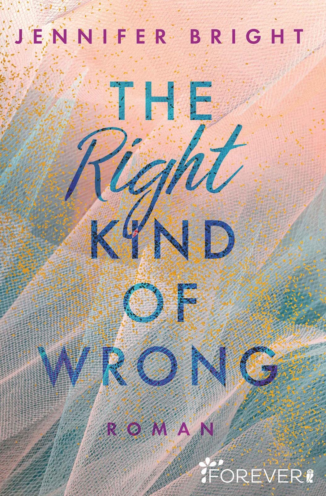 The Right Kind of Wrong Contemporary literature Books