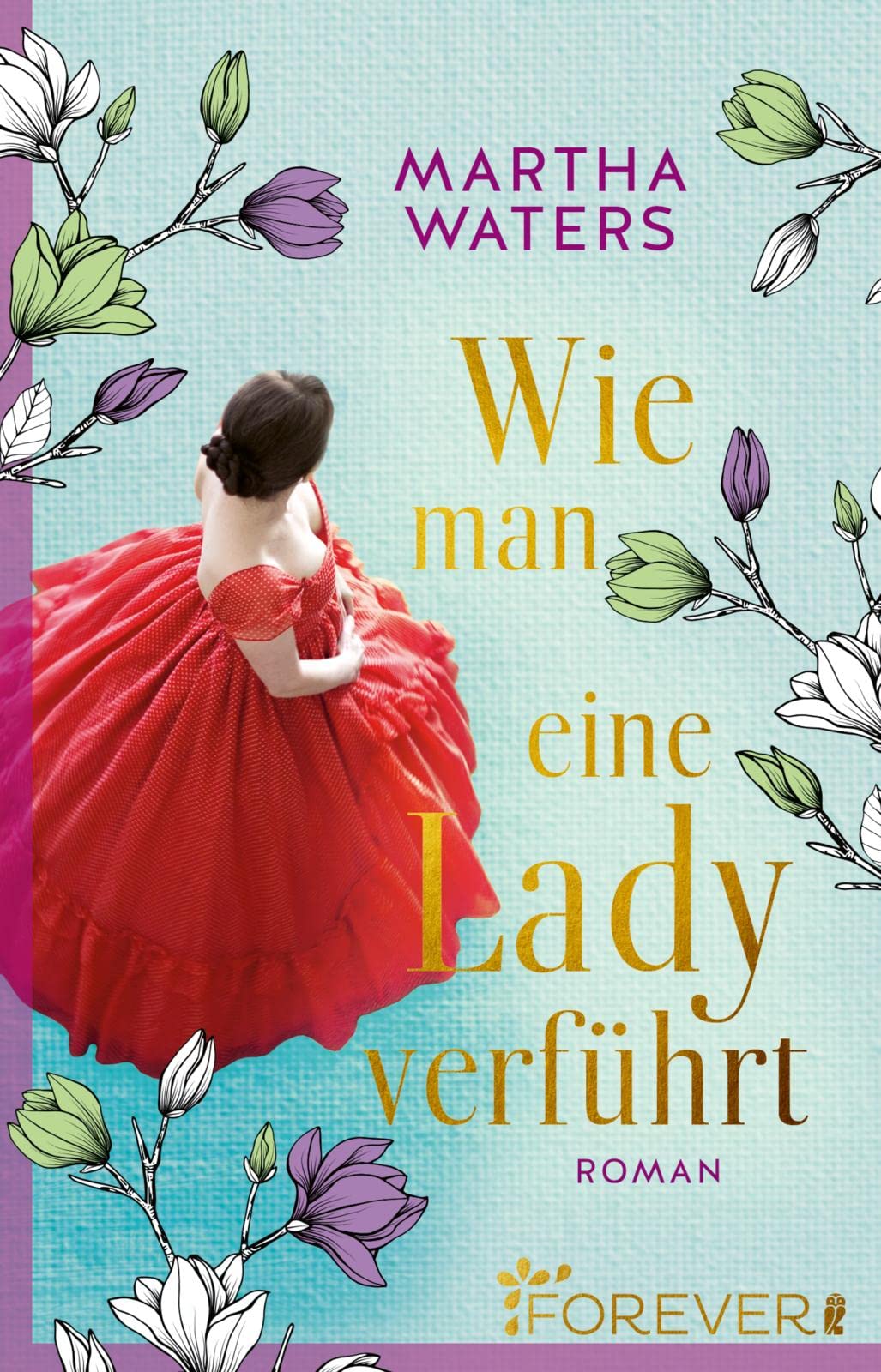 Wie man eine Lady verführt Historical Fiction