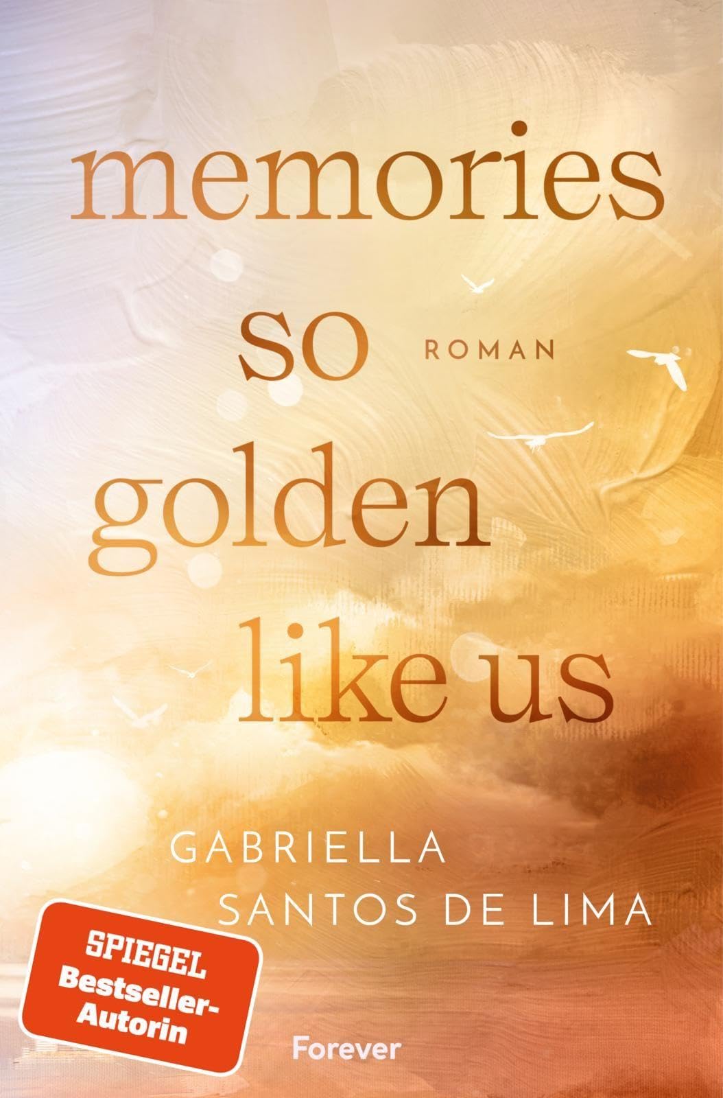 Memories So Golden Like Us book