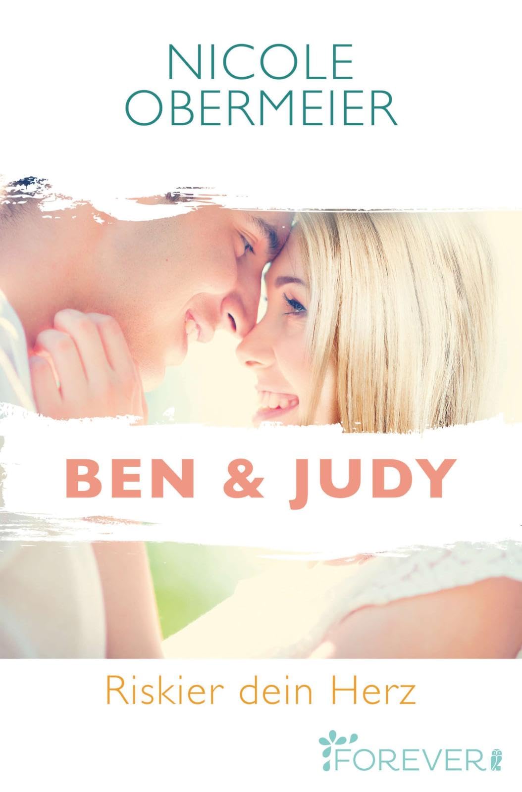 Ben & Judy. Riskier dein Herz: Roman (Herz-an-Herz, Band 1) Contemporary literature