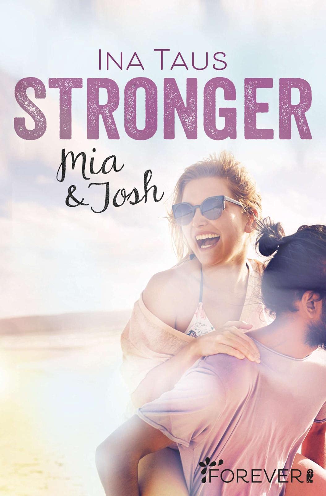 Stronger: Mia & Josh (Naples-Pier-Reihe, Band 2) Contemporary literature