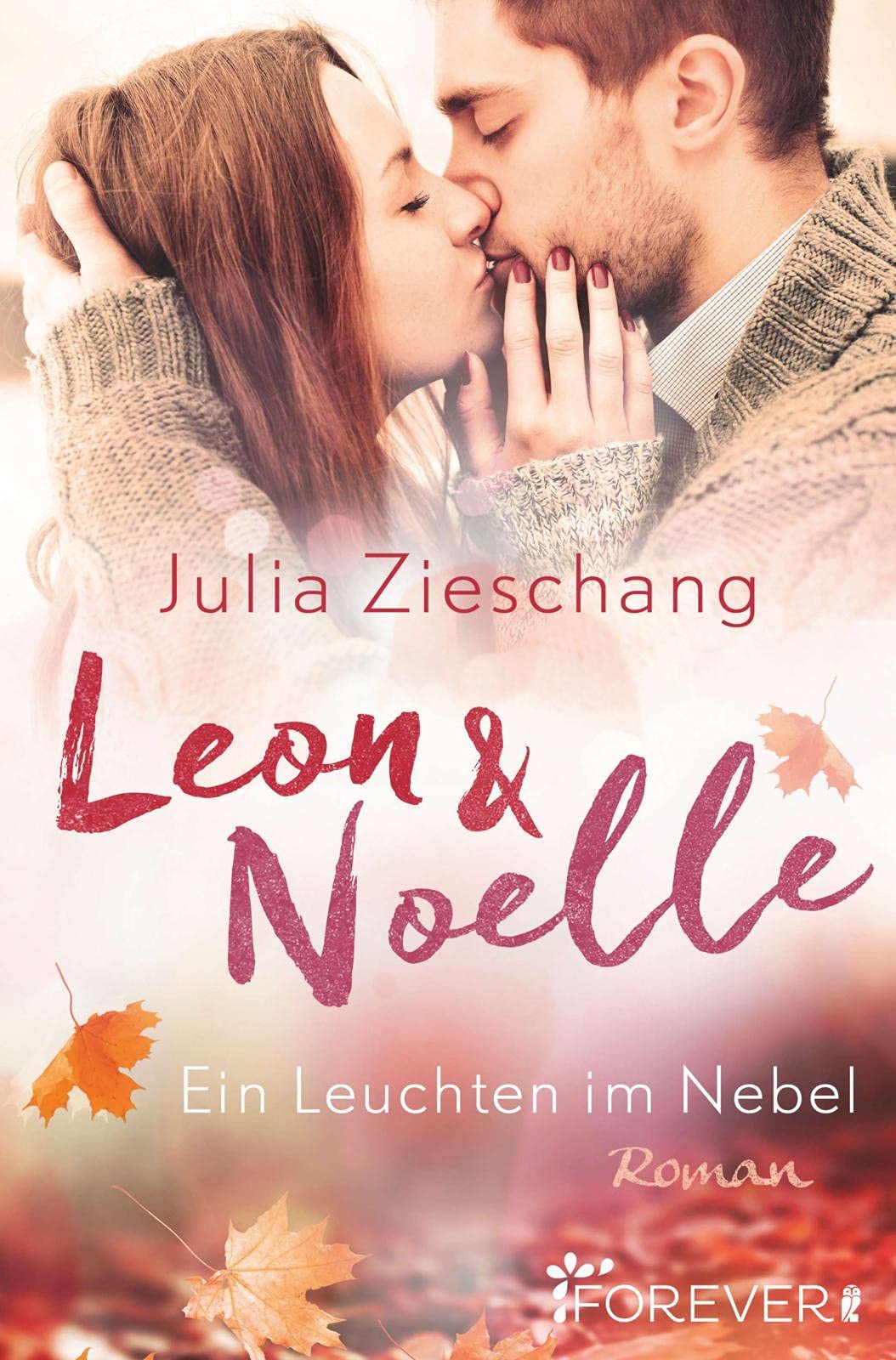 Leon & Noelle - Ein Leuchten im Nebel Contemporary literature