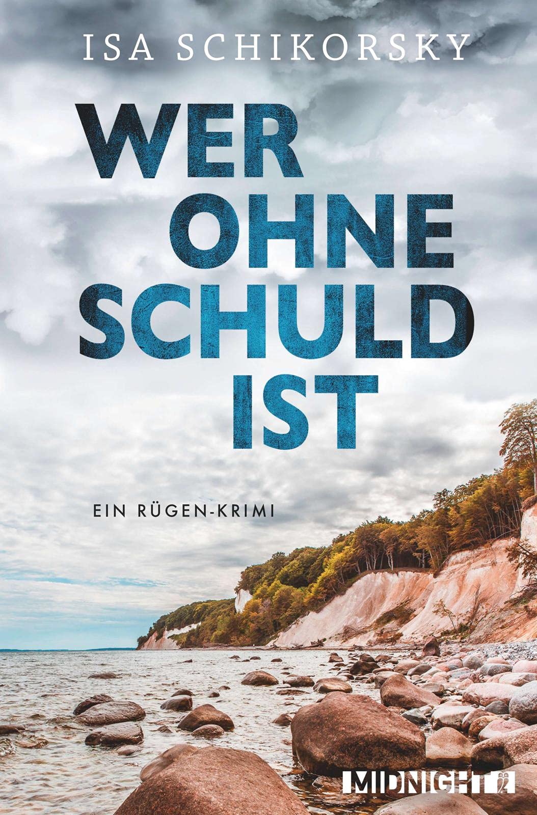 Wer ohne Schuld ist: Ein Rügen-Krimi Contemporary literature