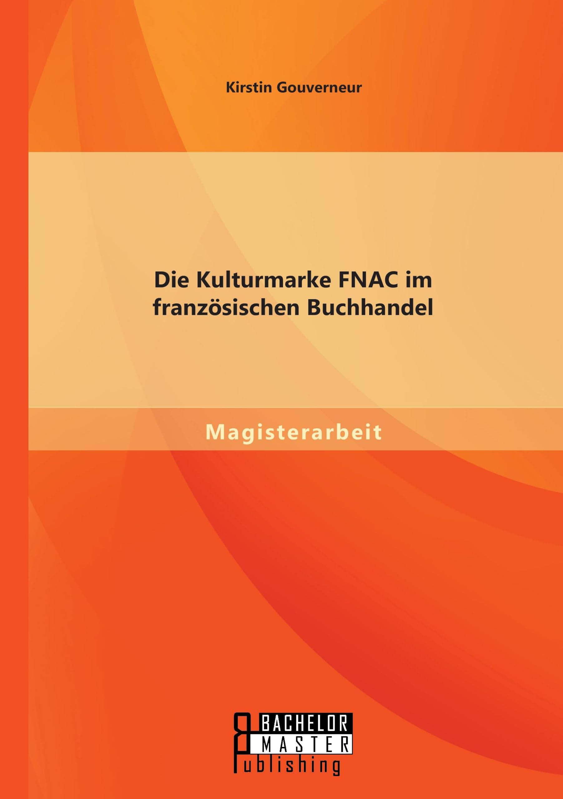Die Kulturmarke FNAC im französischen Buchhandel Law