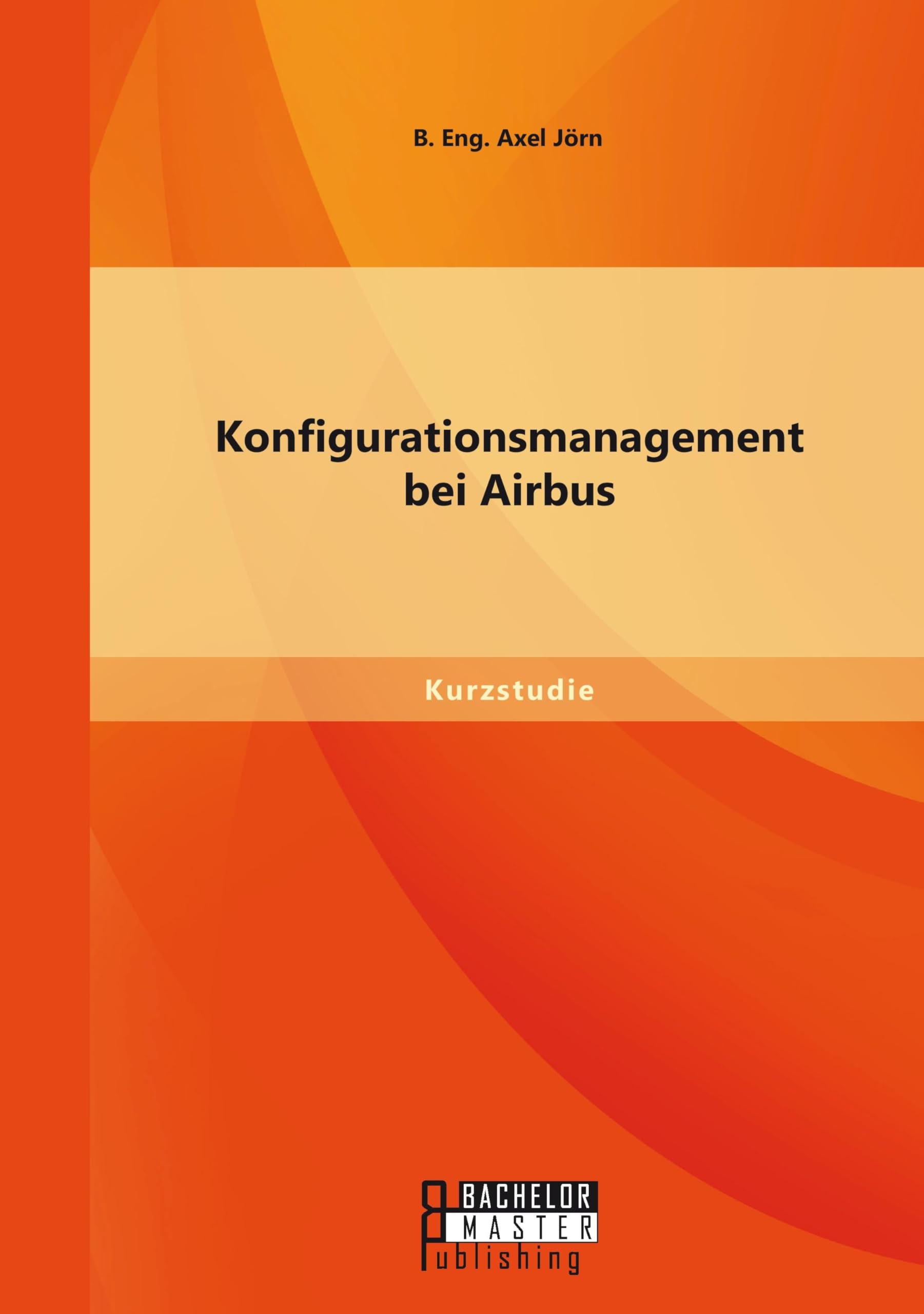 Konfigurationsmanagement bei Airbus Business & Technology