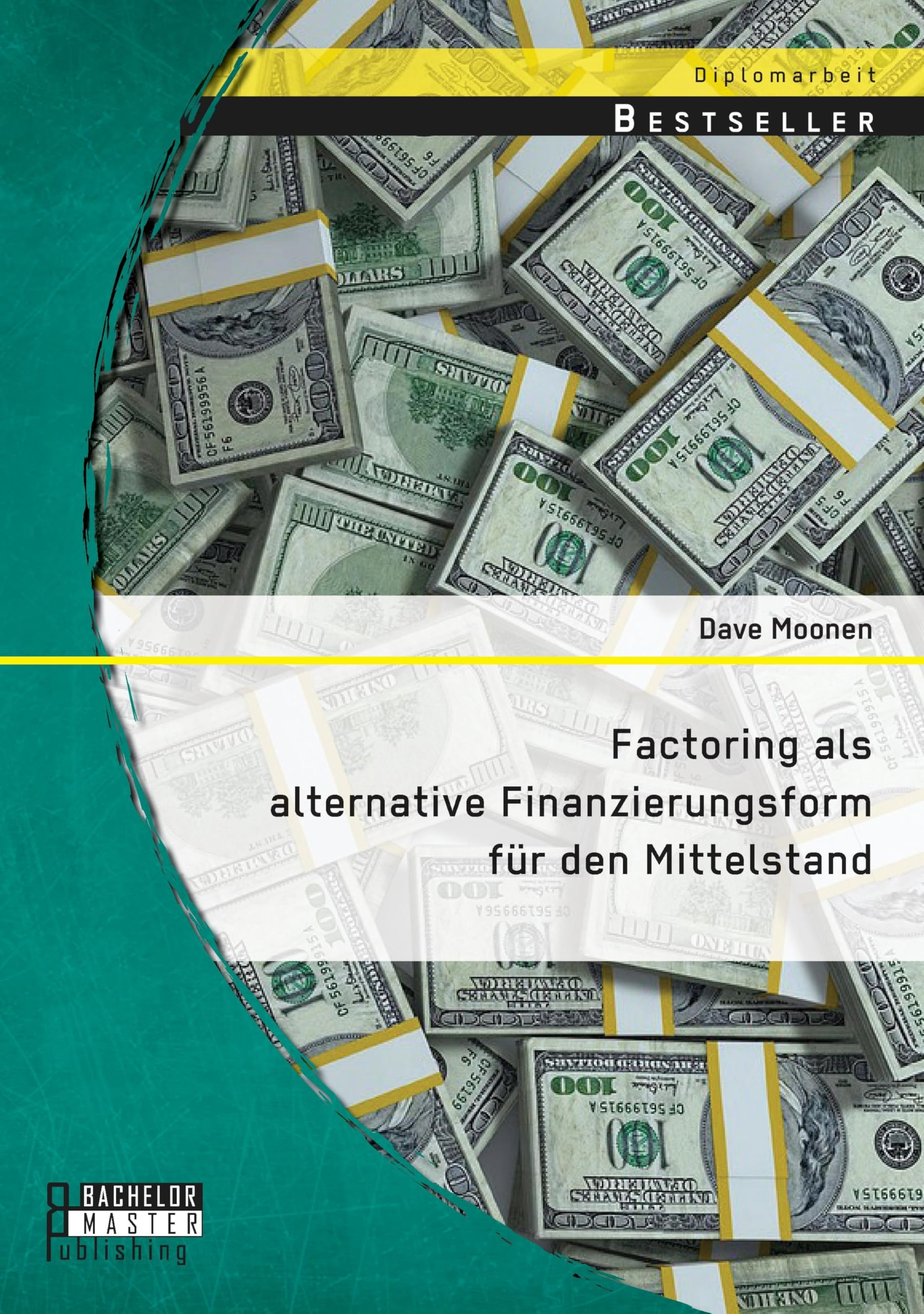 Factoring als alternative Finanzierungsform für den Mittelstand Law