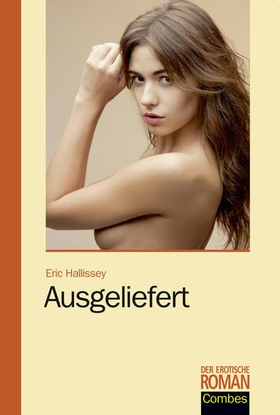 Ausgeliefert (Der erotische Roman) Contemporary literature