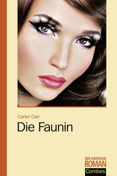Die Faunin (Der erotische Roman) book